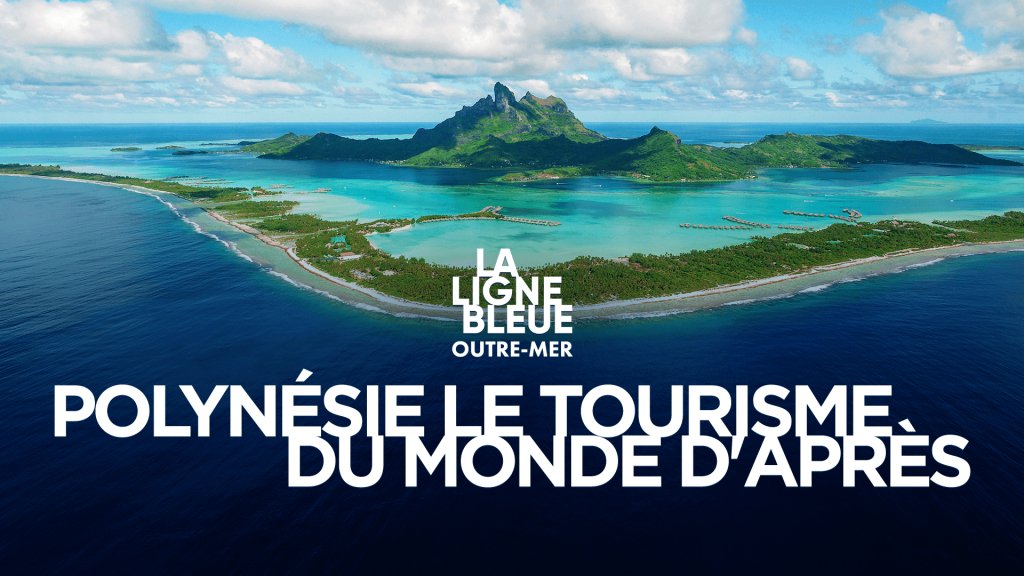 polynésie française tourisme