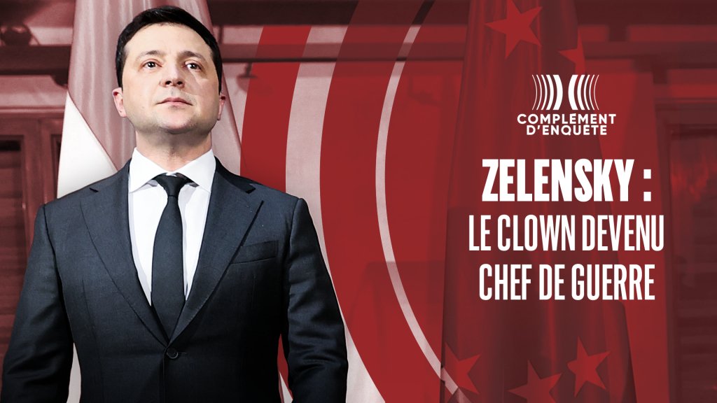 Complément d'enquête - Zelensky : le clown devenu chef de guerre en  streaming - Replay France 2 | France tv