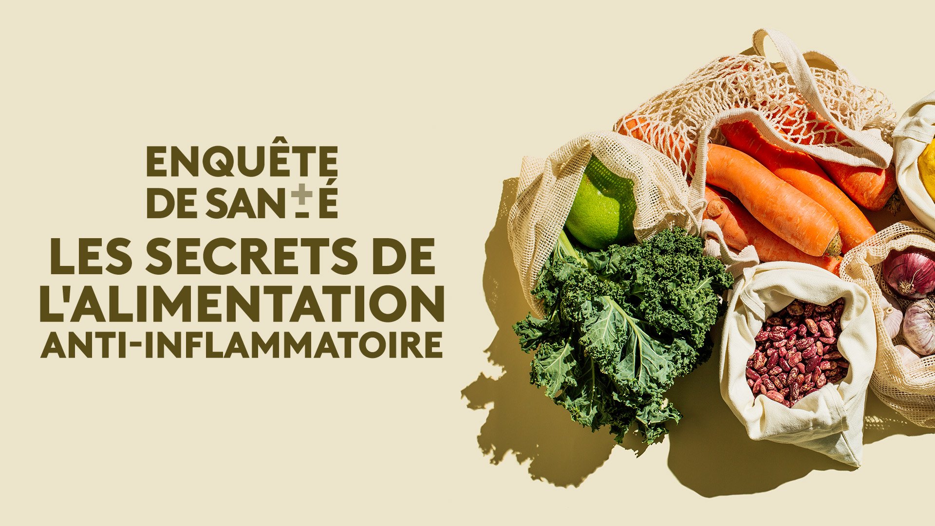 Les secrets de l'alimentation anti-inflammatoire en replay - Enquête de  santé