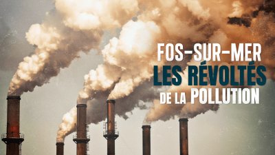 Résultat de recherche d'images pour "film
"Fos-sur-Mer, les révoltés de la pollution""