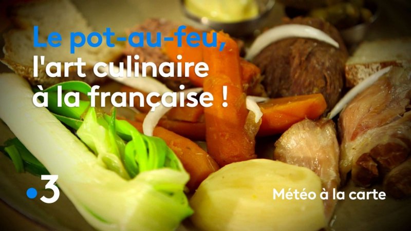 Replay Meteo A La Carte Meteo A La Carte Recette Pot Au Feu Du