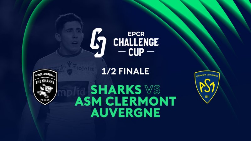 1/2 finale : Sharks vs ASM Clermont Auvergne