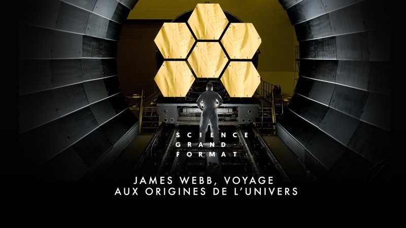 James Webb, voyage aux origines de l'univers