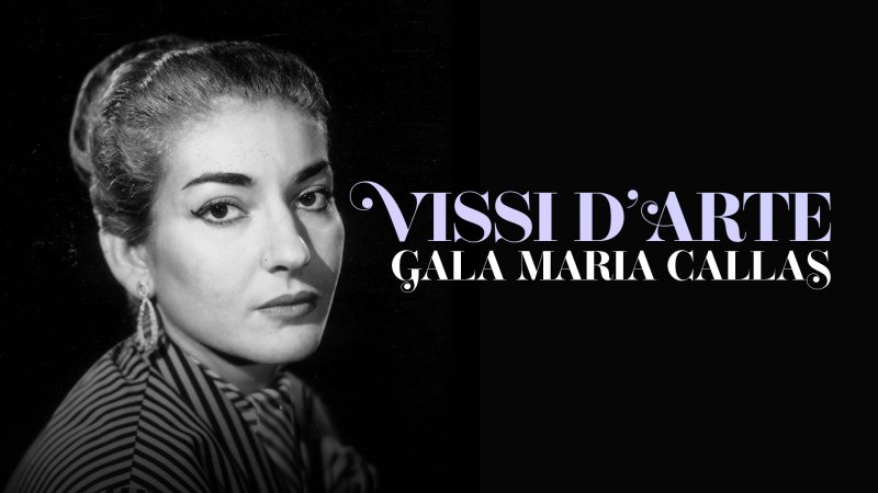 Vissi d'Arte : Gala Maria Callas