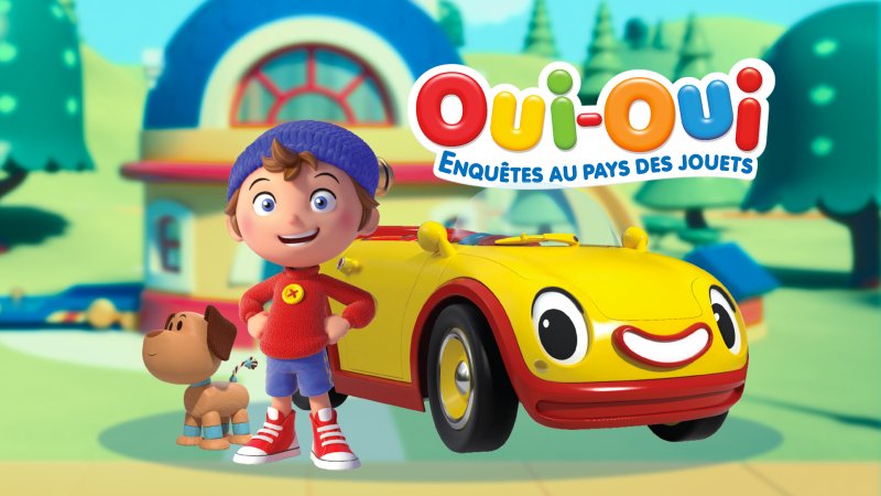 Oui-Oui, enquêtes au Pays des jouets - France TV