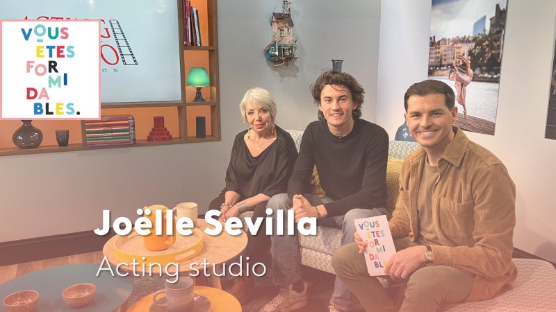 Joëlle Sévilla - Acting Studio