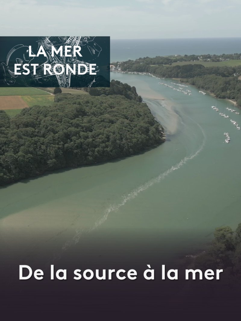 De la Source à la Mer - vidéo undefined - france.tv