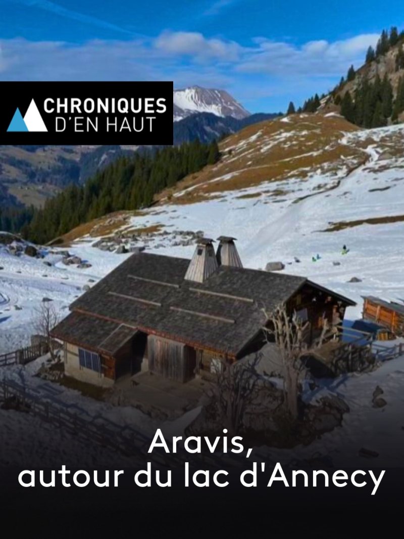 Aravis, autour du lac d'Annecy - vidéo undefined - france.tv
